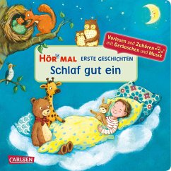 Erste Geschichten: Schlaf gut ein / Hör mal (Soundbuch) Bd.19 - Hofmann, Julia