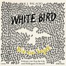 White Bird - Wie ein Vogel - Bild 1