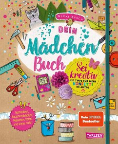 #buch4you: Dein Mädchenbuch: Sei kreativ - Busch, Nikki