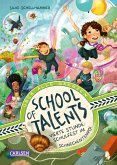 Vierte Stunde: Schulfest im Schneckentempo! / School of Talents Bd.4