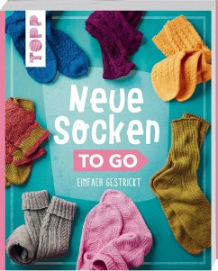 Neue Socken to go - Burkhardt, Manuela;Bergk, Dagmar