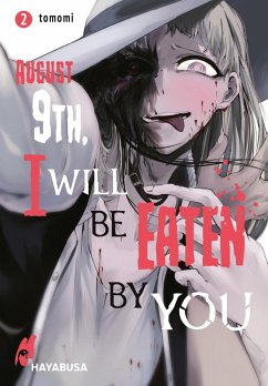 August 9th, I will be eaten by you Bd.2 - tomomi