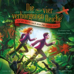 Auf der Suche nach dem Für-immer-Farn / Die vier verborgenen Reiche Bd.2 (5 Audio-CDs) - Elphinstone, Abi