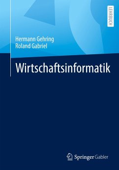 Wirtschaftsinformatik - Gehring, Hermann;Gabriel, Roland