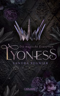 Die magische Krone von Lyoness / Lyoness Bd.1 - Regnier, Sandra