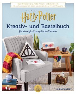 Ein offizielles Harry Potter Kreativ- und Bastel-Buch - Warner Bros. Consumer Products GmbH;Gilbert, Lindsay