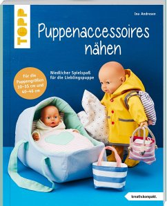 Puppenaccessoires und mehr nähen (kreativ.kompakt.) - Andresen, Ina