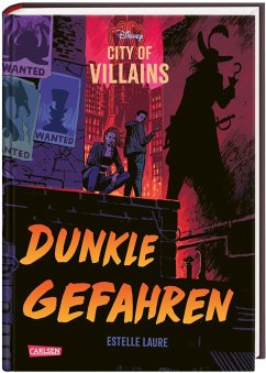 Dunkle Gefahren / Disney - City of Villains Bd.2 - Laure, Estelle;Disney