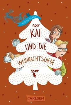 Kai und die Weihnachtsdiebe / Detektiv Kai Bd.1 - Brack, Robert