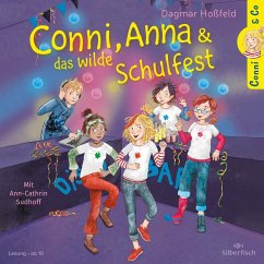 Conni, Anna und das wilde Schulfest / Conni & Co Bd.4 (2 Audio-CDs) - Hoßfeld, Dagmar