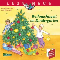 LESEMAUS 24: Weihnachtszeit im Kindergarten - Wagenhoff, Anna