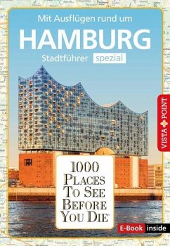 Reiseführer Hamburg. Stadtführer inklusive Ebook. Ausflugsziele, Sehenswürdigkeiten, Restaurant & Hotels uvm. - Rotter, Julia;Viedebantt, Klaus