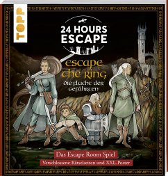 24 HOURS ESCAPE - Das Escape Room Spiel: Escape the Ring. Flucht der Gefährten - Baumann, Annekatrin