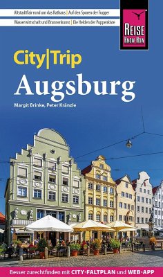 Reise Know-How CityTrip Augsburg - Kränzle, Peter;Brinke, Margit
