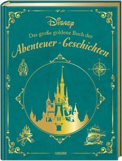 Disney: Das große goldene Buch der Abenteuer-Geschichten - Disney, Walt