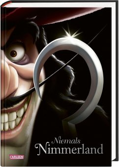 Niemals Nimmerland / Disney - Villains Bd.9 - Disney, Walt;Valentino, Serena