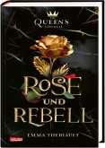 Rose und Rebell (Die Schöne und das Biest) / Disney - The Queen's Council Bd.1