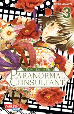Don’t Lie to Me - Paranormal Consultant Bd.3 - Miyako, Ritsu