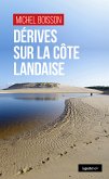 Dérives sur la côte landaise (eBook, ePUB)