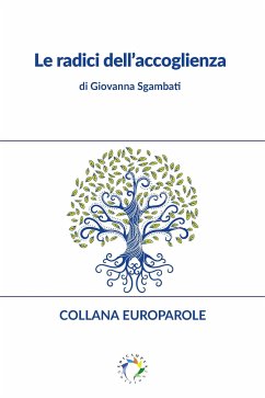 Le radici dell'accoglienza (eBook, ePUB) - Sgambati, Giovanna