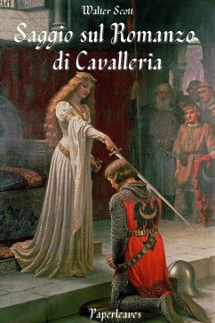 Saggio sul Romanzo di Cavalleria (eBook, ePUB) - Scott, Walter