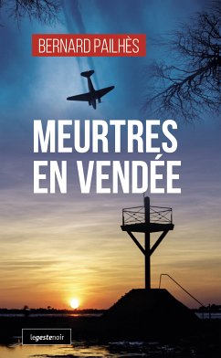 Meurtres en Vendée (eBook, ePUB) - Pailhès, Bernard