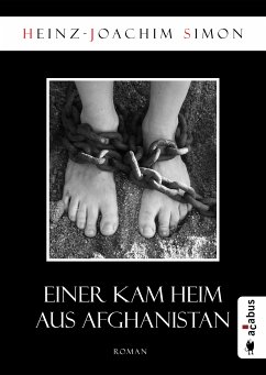 Einer kam heim aus Afghanistan (eBook, PDF) - Simon, Heinz-Joachim