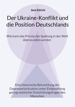 Der Ukraine Konflikt und die Position Deutschlands (eBook, ePUB) - Edrich, Jens
