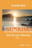 Sunrise - Das Tor zum Träumen (eBook, ePUB)