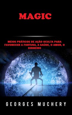 Magic (Traduzido) (eBook, ePUB) - Muchery, Georges