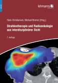Strahlentherapie und Radioonkologie aus interdisziplinärer Sicht (eBook, PDF)