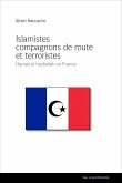 Islamistes compagnons de route et terroristes (eBook, ePUB)