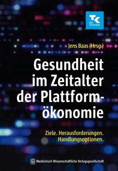 Gesundheit im Zeitalter der Plattformökonomie (eBook, PDF)