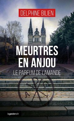 Meurtres en Anjou (eBook, ePUB) - Bilien, Delphine