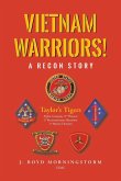 Vietnam Warriors! A Recon Story