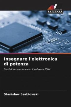 Insegnare l'elettronica di potenza - Szablowski, Stanislaw