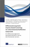 Differenzierung beim Inquiry-based Learning im naturwissenschaftlichen Unterricht (eBook, PDF)