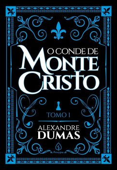 O conde de Monte Cristo - tomo 1 (eBook, ePUB) - Dumas, Alexandre