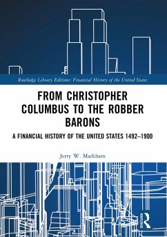 From Christopher Columbus to the Robber Barons (eBook, ePUB) - Markham, Jerry W.
