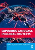 Exploring Language in Global Contexts (eBook, ePUB)