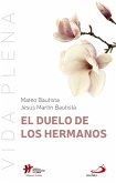 El duelo de los hermanos (eBook, ePUB)