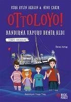 Ottoloyo - Bandirma Vapuru Demir Aldi - Aylin Akalin, Esra; Cakir, Mine