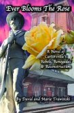 Ever Blooms the Rose (eBook, ePUB)