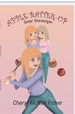 Apple batter Up (Sister Shenanigans) (eBook, ePUB)