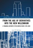 From the Age of Derivatives into the New Millennium (eBook, ePUB)