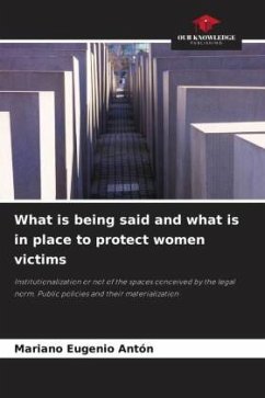 What is being said and what is in place to protect women victims - Antón, Mariano Eugenio