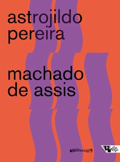 Machado de Assis (eBook, ePUB) - Pereira, Astrojildo