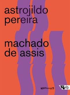 Machado de Assis (eBook, ePUB) - Pereira, Astrojildo