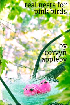 teal nests for pink birds - Appleby, Corvyn
