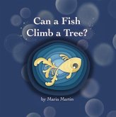 Can a Fish Climb a Tree? (eBook, ePUB)